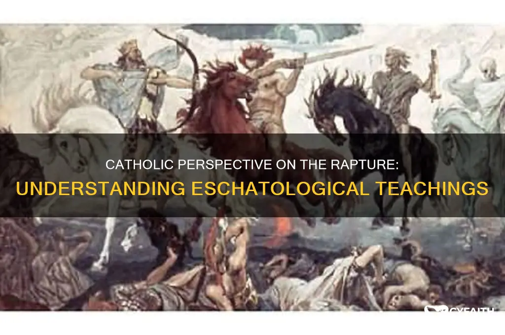 what is the catholic teaching on the rapture
