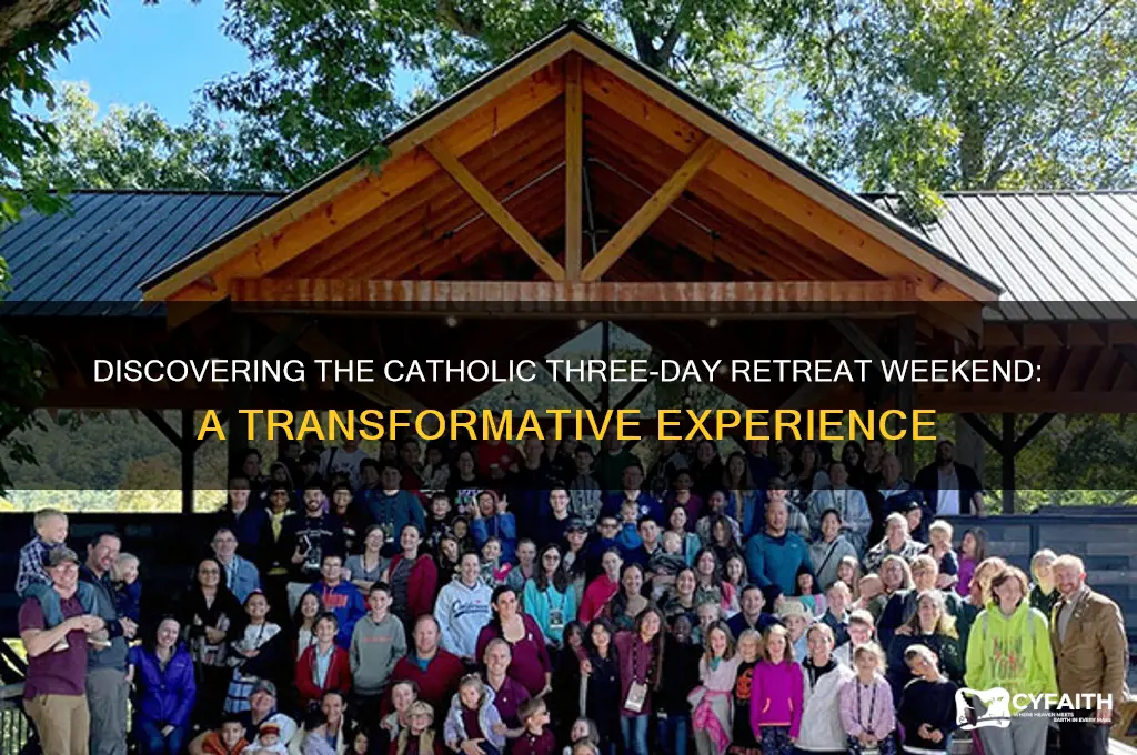 what is the catholic three day retreat weekend called