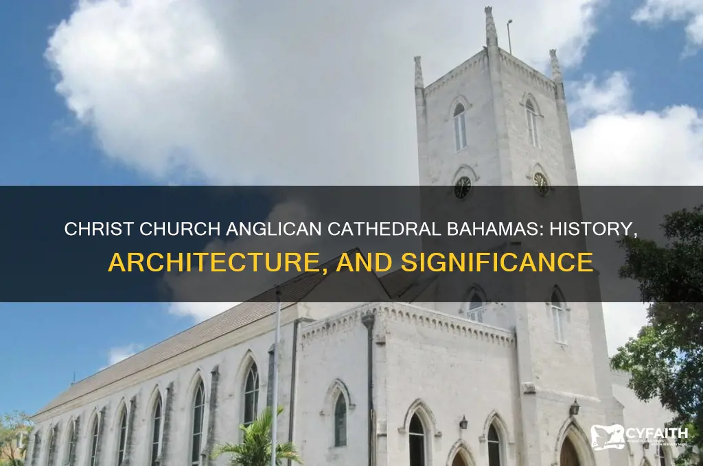 what is the christ church anglican cathedral bahamas