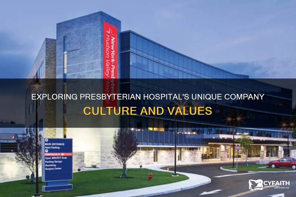what is the company culture at presbyterian hosptial
