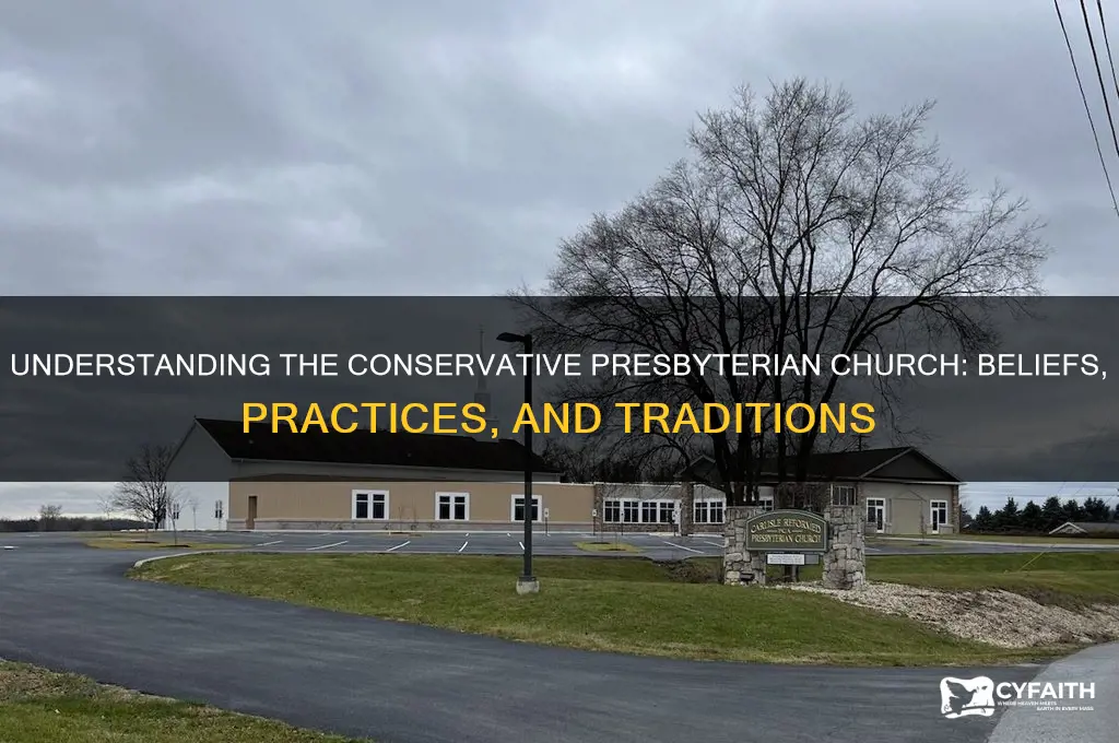what is the conservative presbyterian church