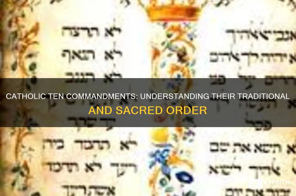 what is the correct order of the ten commandments catholic