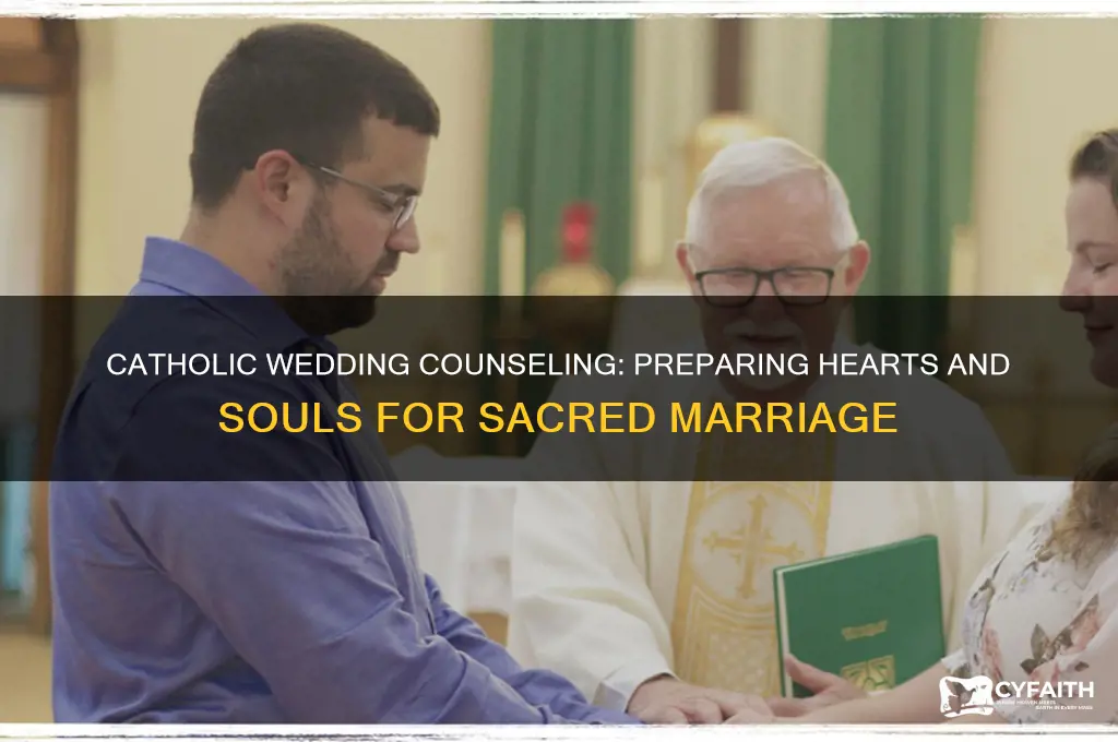 what is the counseling you do for a catholic wedding