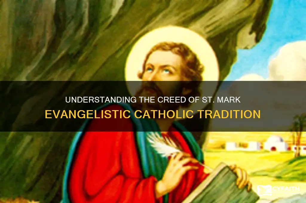 what is the creed of st mark evangelistic catholic
