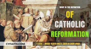 Understanding the Catholic Reformation: Its Definition and Impact