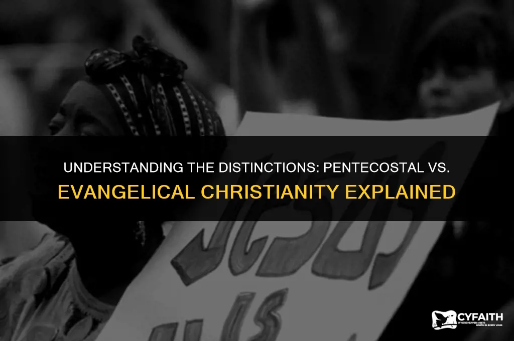 what is the deifference between pentecostal and evangelical christians