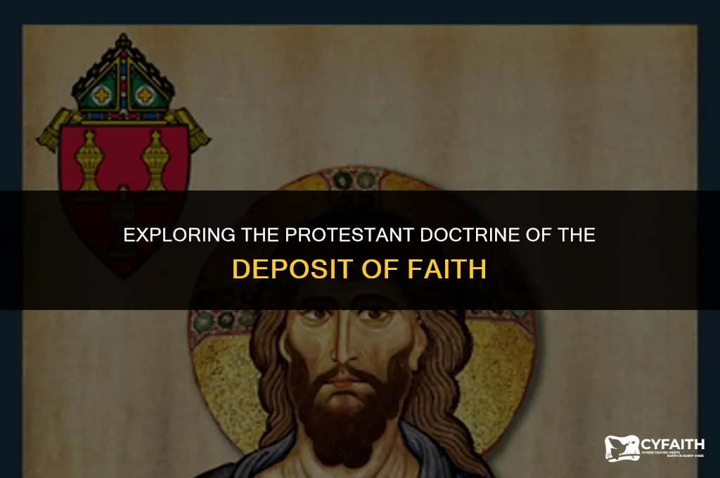 what is the deposit of faith protestant