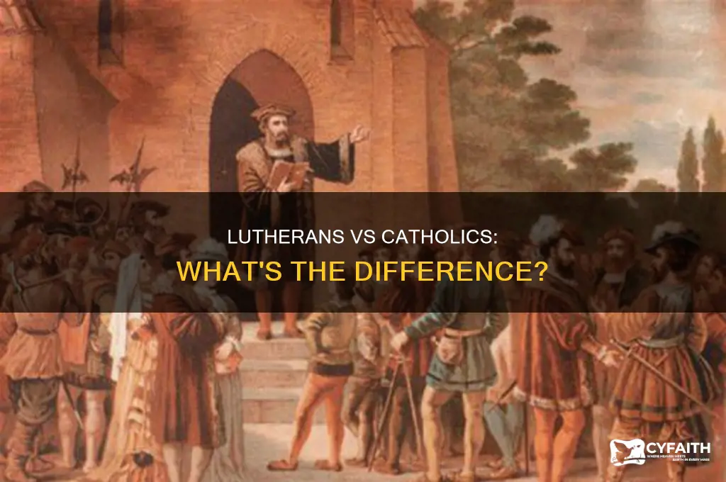 what is the diference between lutherans and catholics