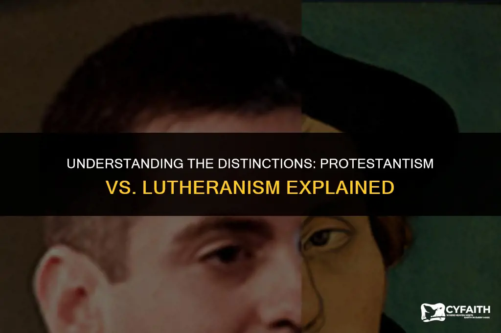 what is the difference between a protestant and a lutheran