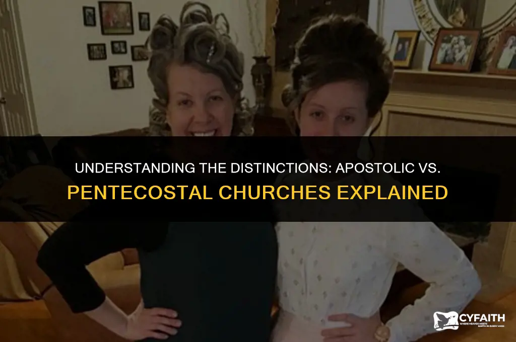 what is the difference between apostolic and pentecostal churches