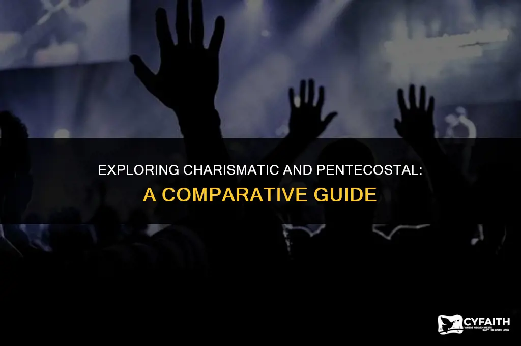 what is the difference between charasmatic and pentecostal
