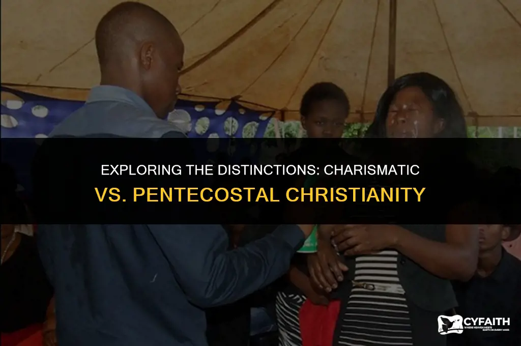 what is the difference between crysmatic and pentecostal christians