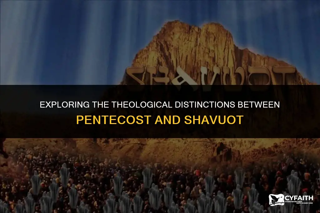 what is the difference between pentecost and shavuot