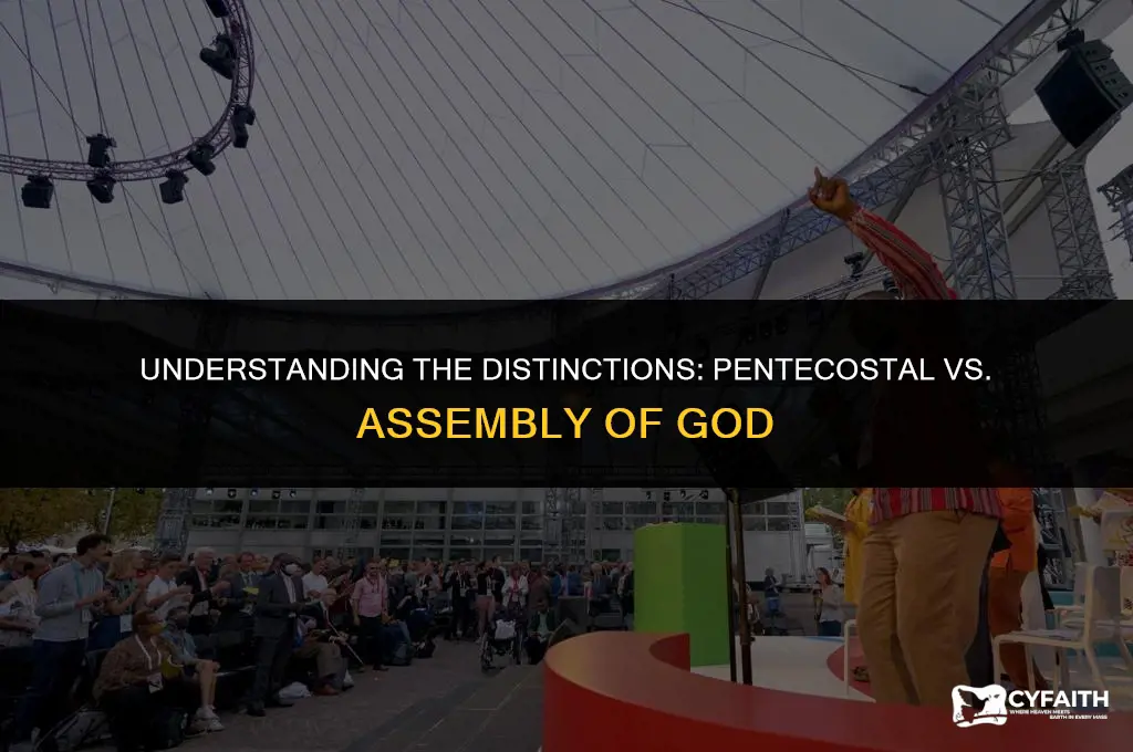 what is the difference between pentecostal and assembly of god