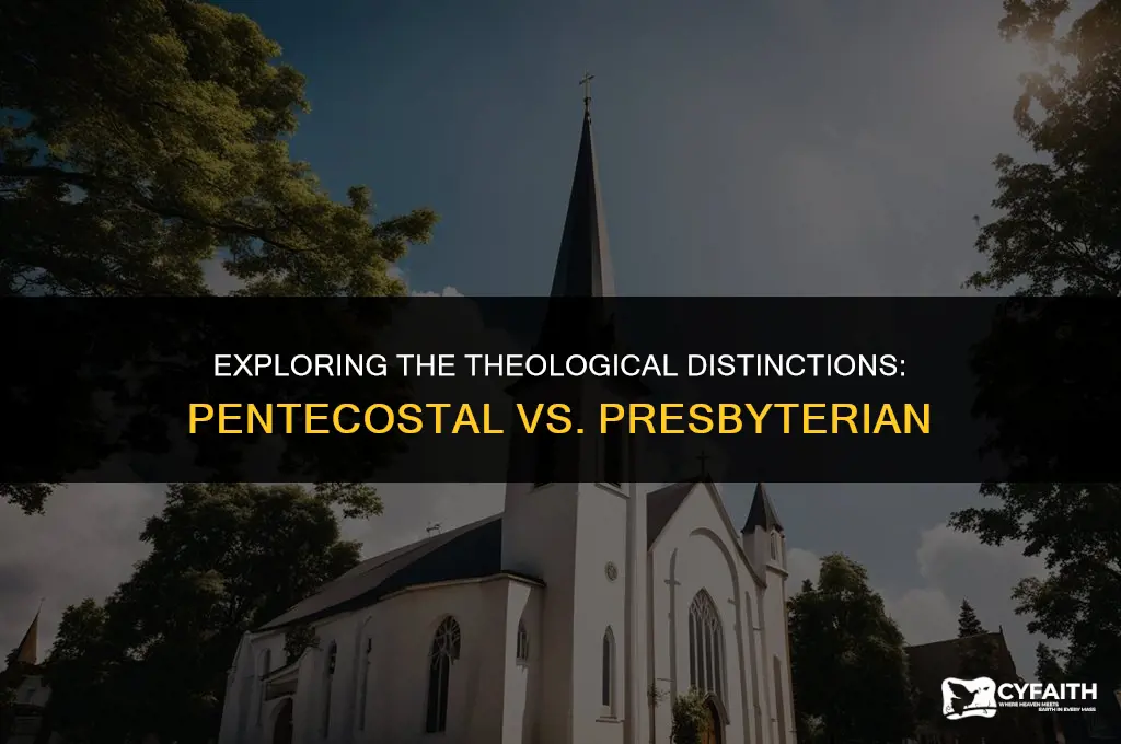 what is the difference between pentecostal and presbyterian