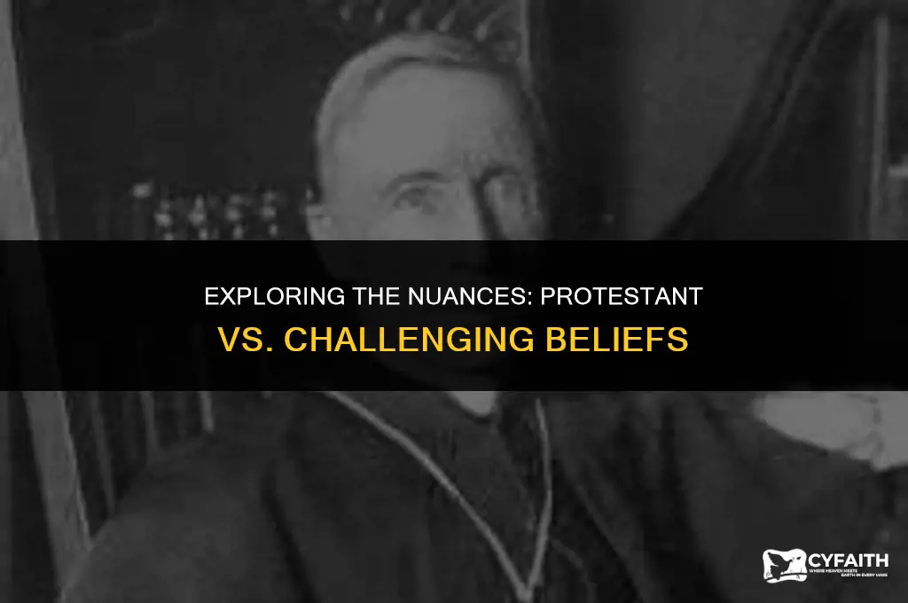 what is the difference between protestant and challenging