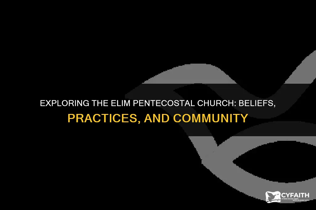 what is the elim pentecostal church