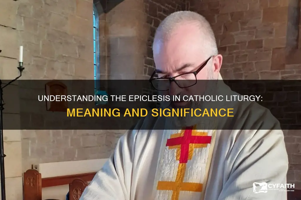 what is the epiclesis catholic