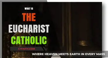 Understanding the Eucharist: The Heart of Catholic Worship and Faith