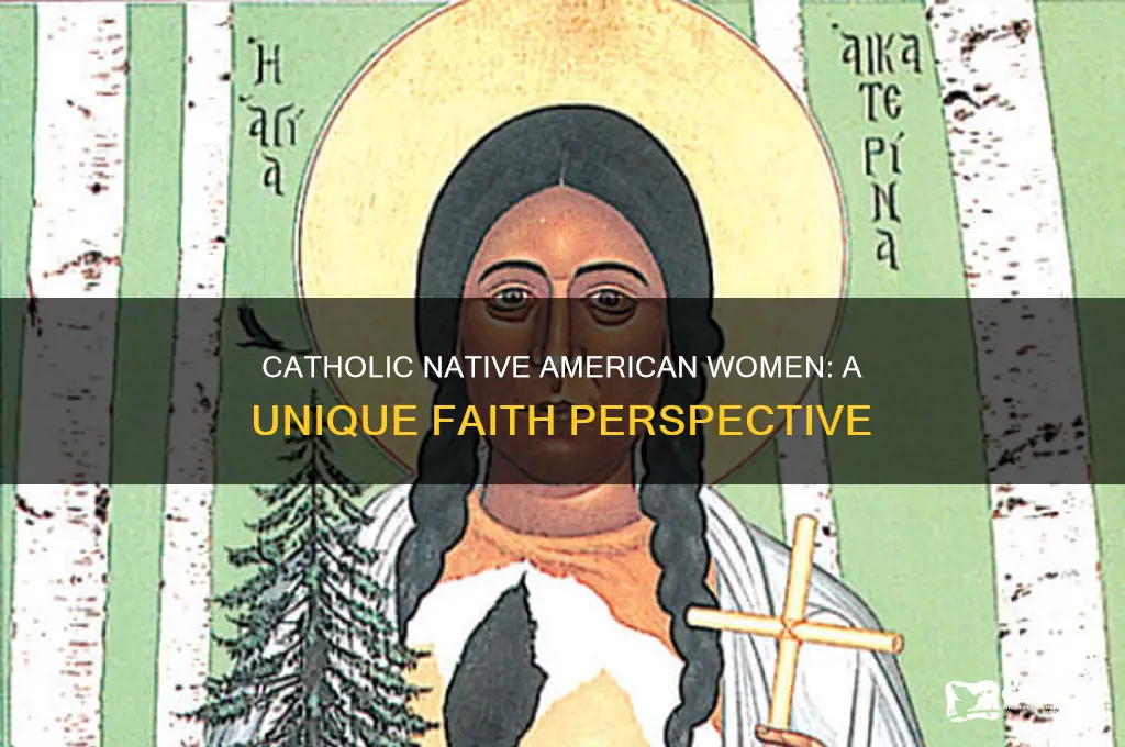what is the female native american catholic
