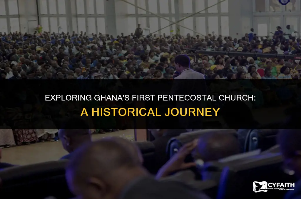 what is the first pentecostal church in ghana