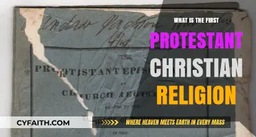Exploring the Origins: The First Protestant Christian Religion