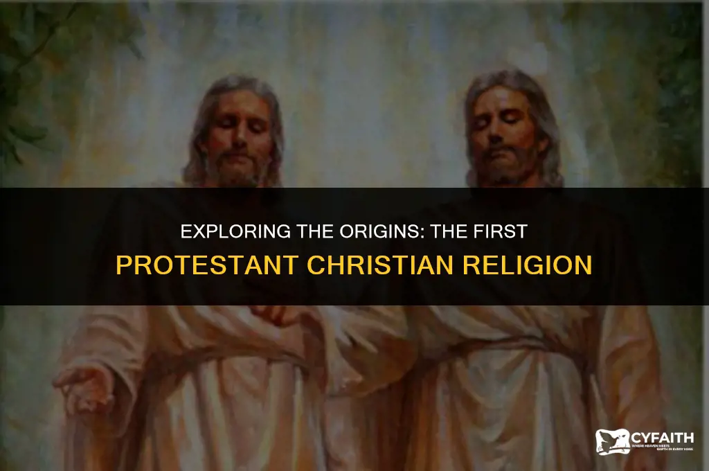 what is the first protestant christian religion