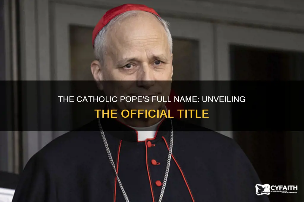 what is the full name of the catholic pope
