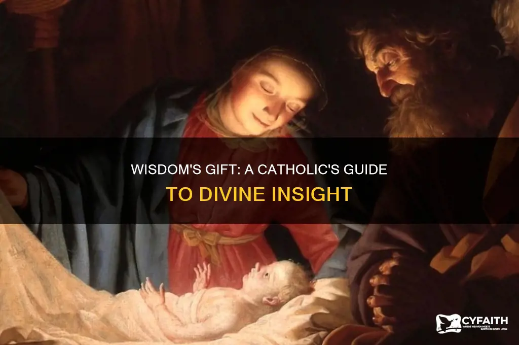 what is the gift of wisdom catholic