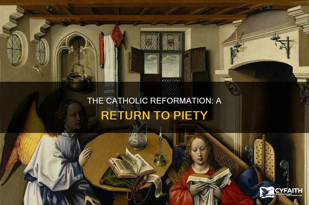 what is the goal of the catholic reformation