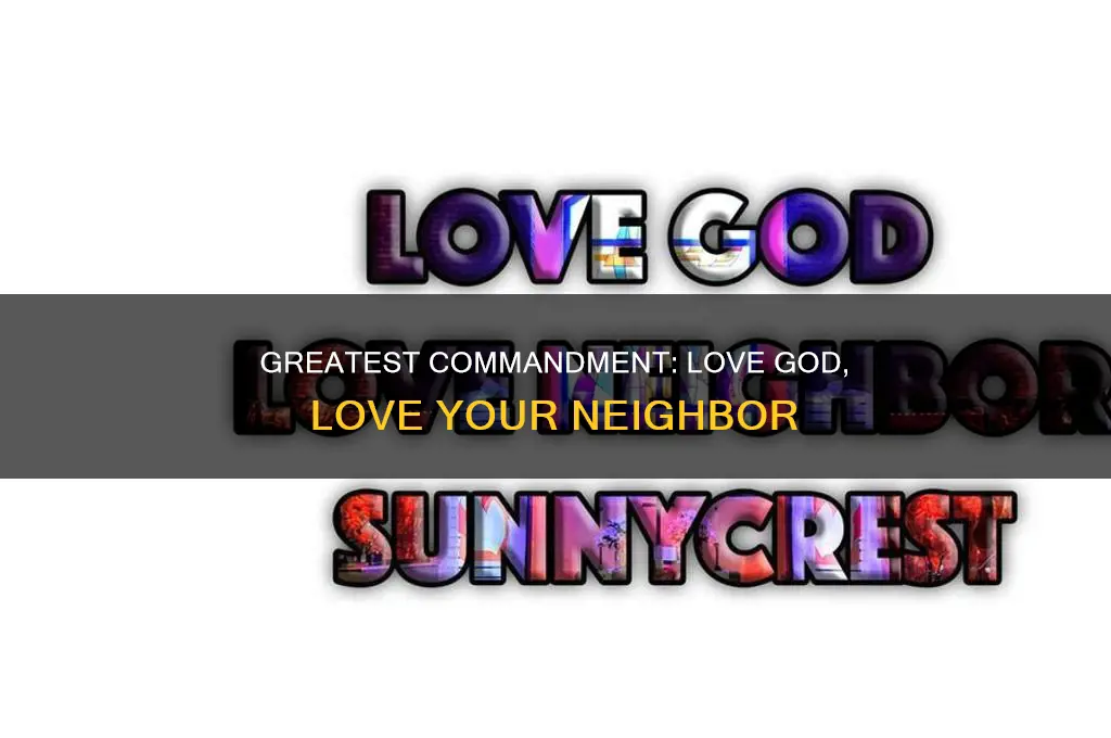 what is the greatest commandment catholic
