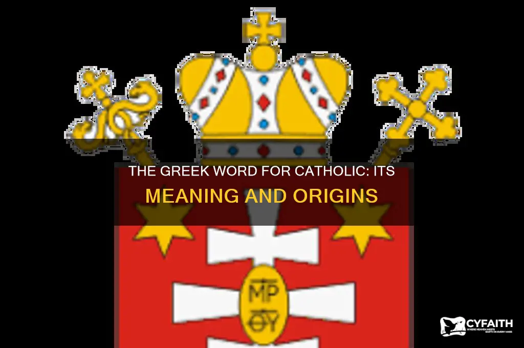 what is the greek word for catholic