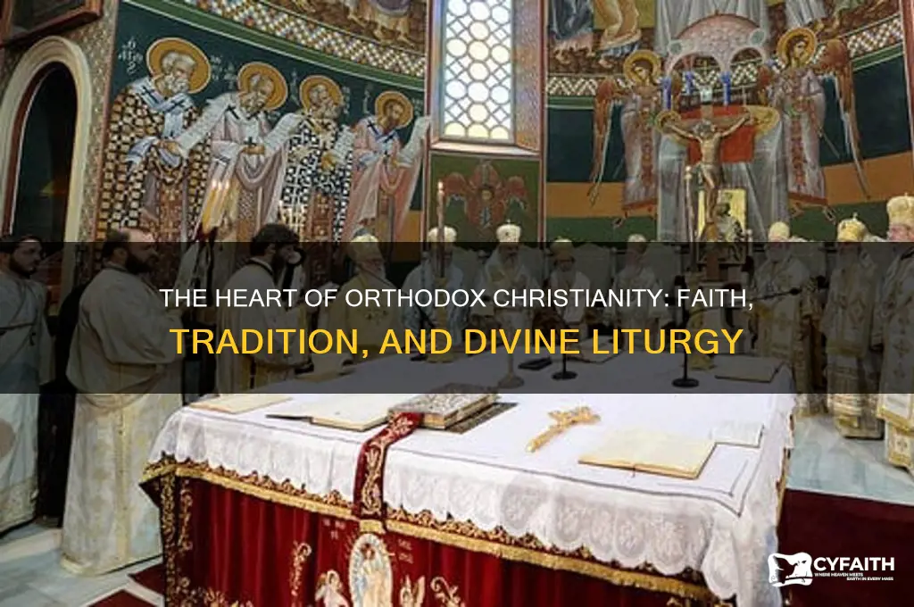 what is the hearth of orthodox christianity