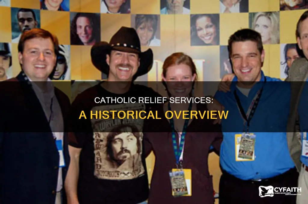 what is the history of catholic relief services
