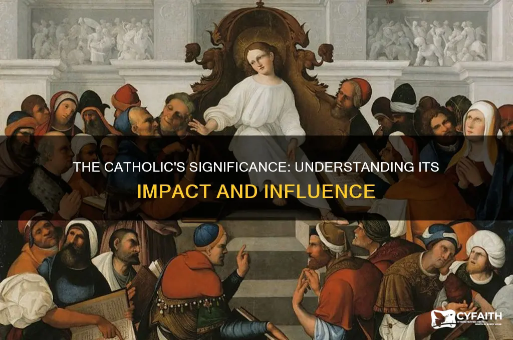 what is the importance of the catholic s
