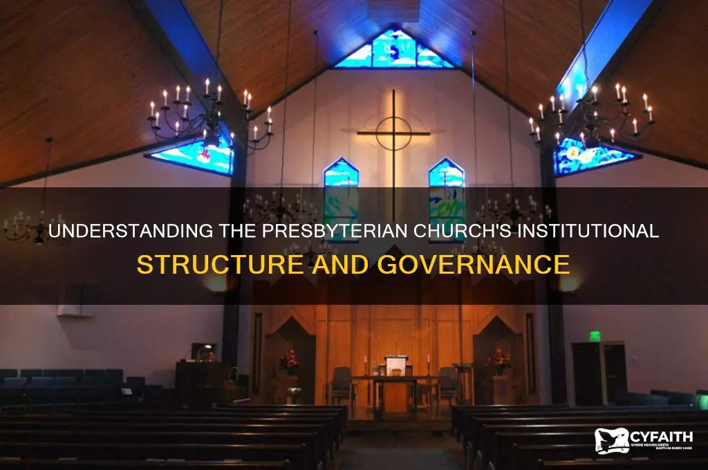 what is the institution of presbyterian church