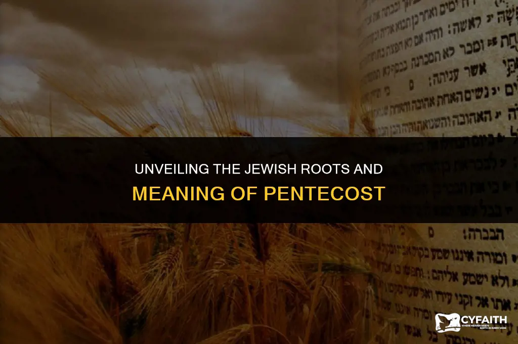 what is the jewish meaning of pentecost