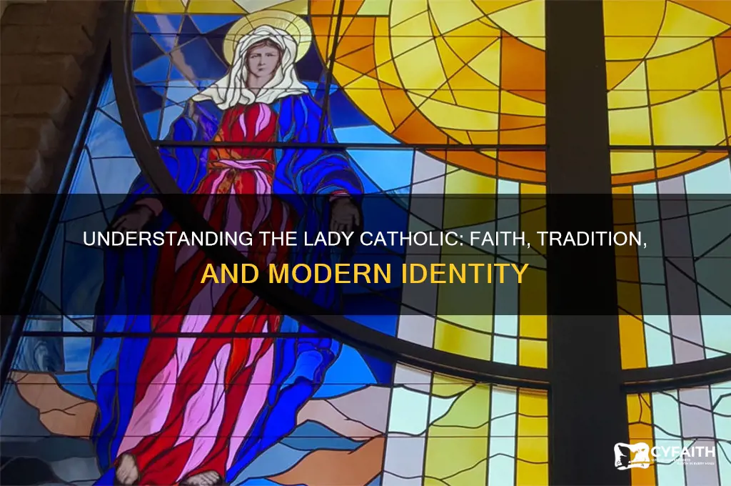 what is the lady catholic