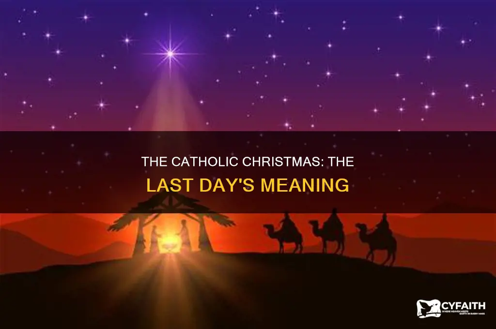 what is the last day of christmas catholic