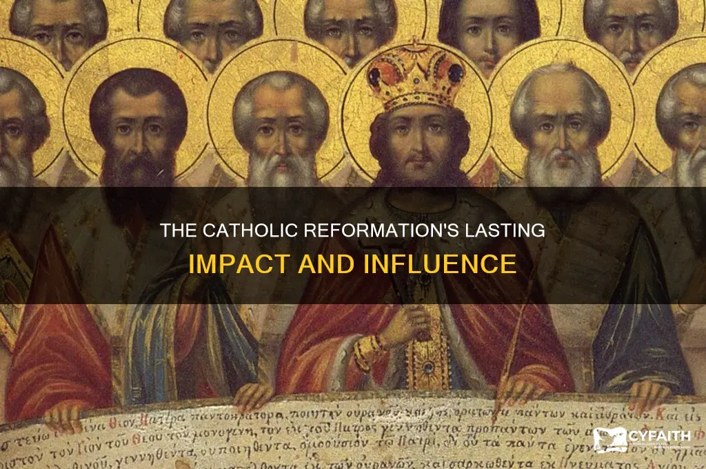 what is the legacy of the catholic reformation
