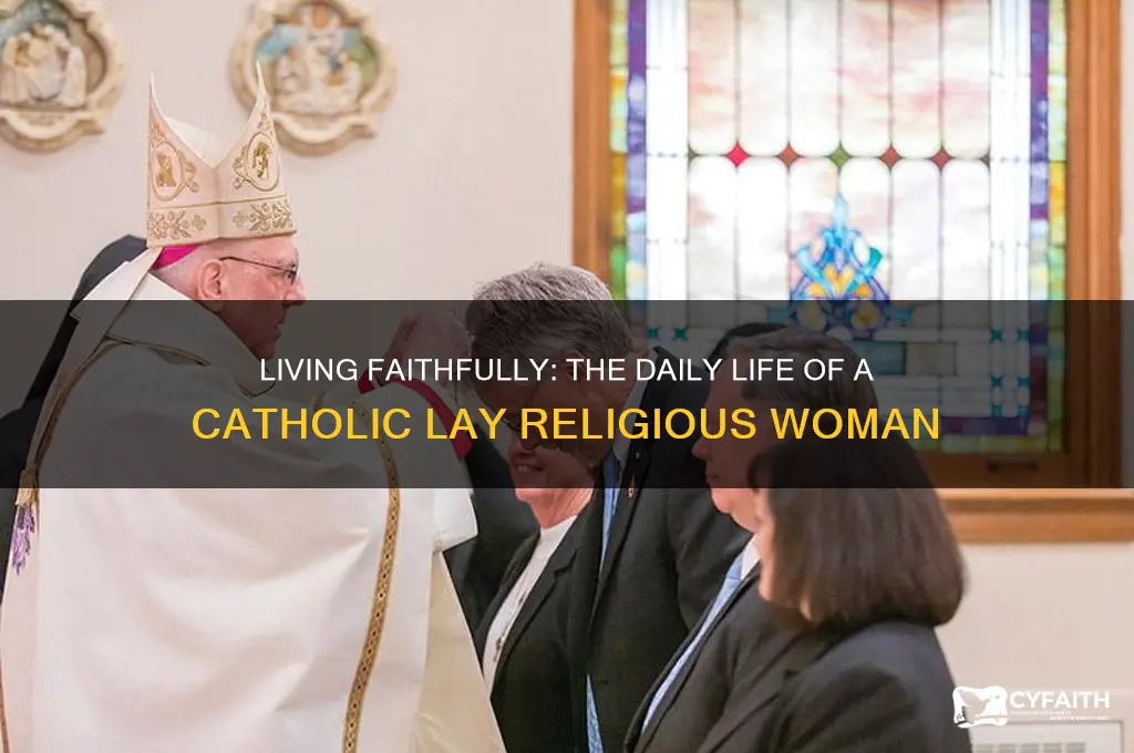 what is the life of a lay religious woman catholic