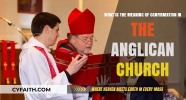 Understanding Confirmation: Its Role and Significance in the Anglican Church