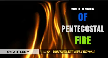 Unveiling the Mystery: What is the Meaning of Pentecostal Fire?