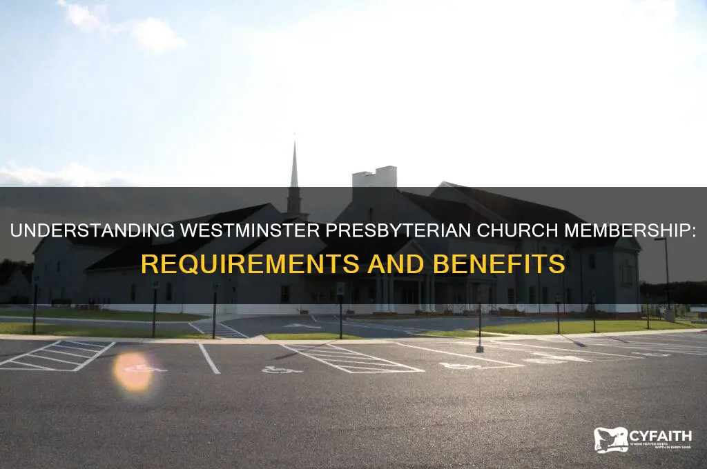 what is the membership of westminster presbyterian church