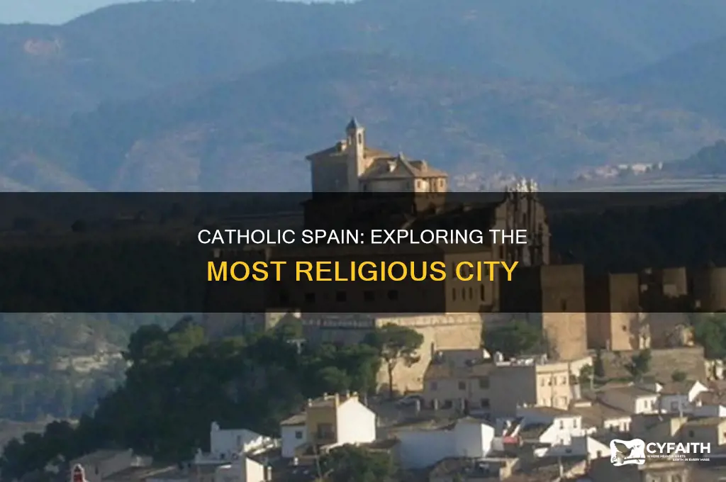 what is the most catholic city in spain