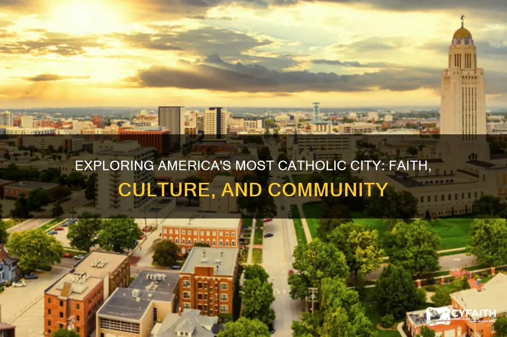 what is the most catholic city in the united states