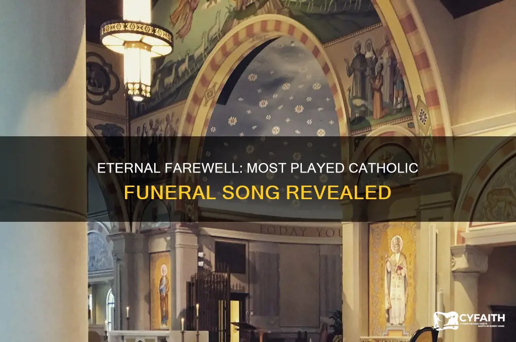 what is the most played song at a catholic funeral