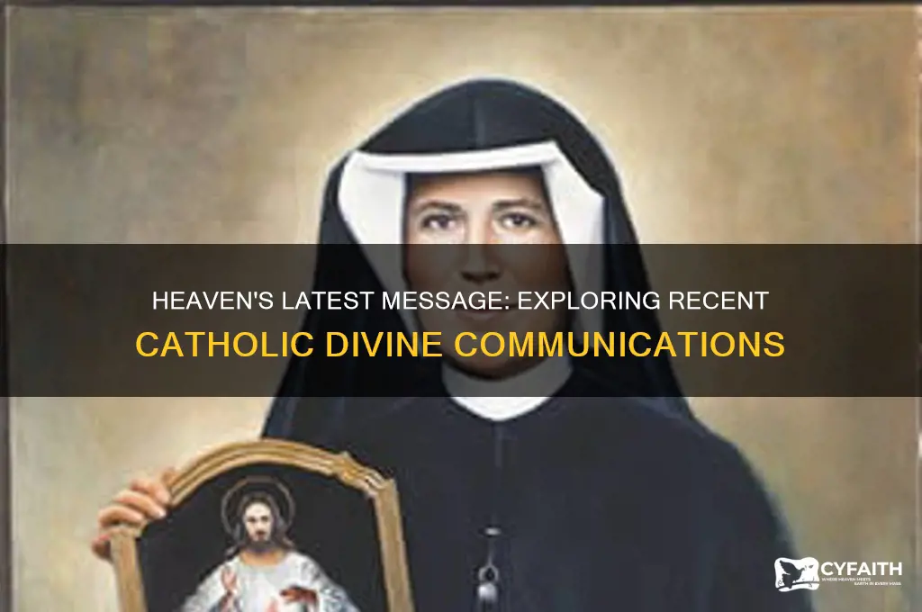 what is the most recent catholic communication from heaven