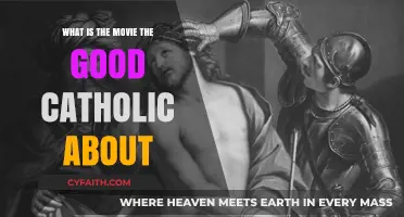 The Good Catholic: A Movie About Faith and Love