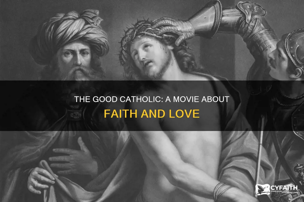 what is the movie the good catholic about